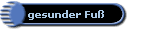 gesunder Fu�